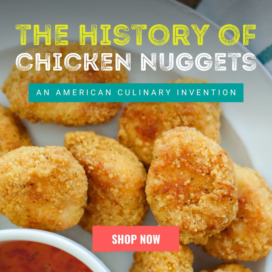 The History of Chicken Nuggets